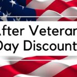 After Veterans Day Discounts